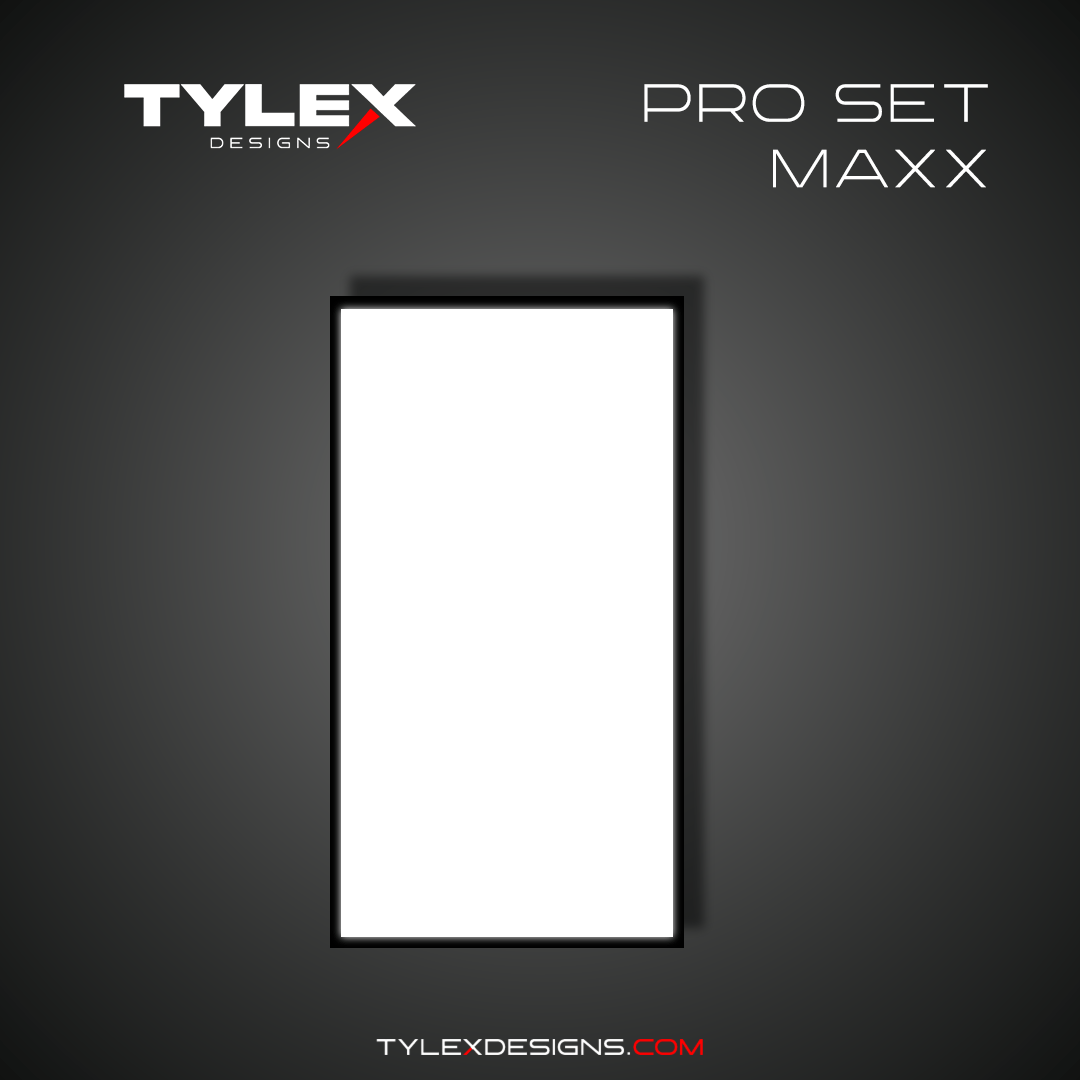 PRO Set MAXX - Tylex Designs